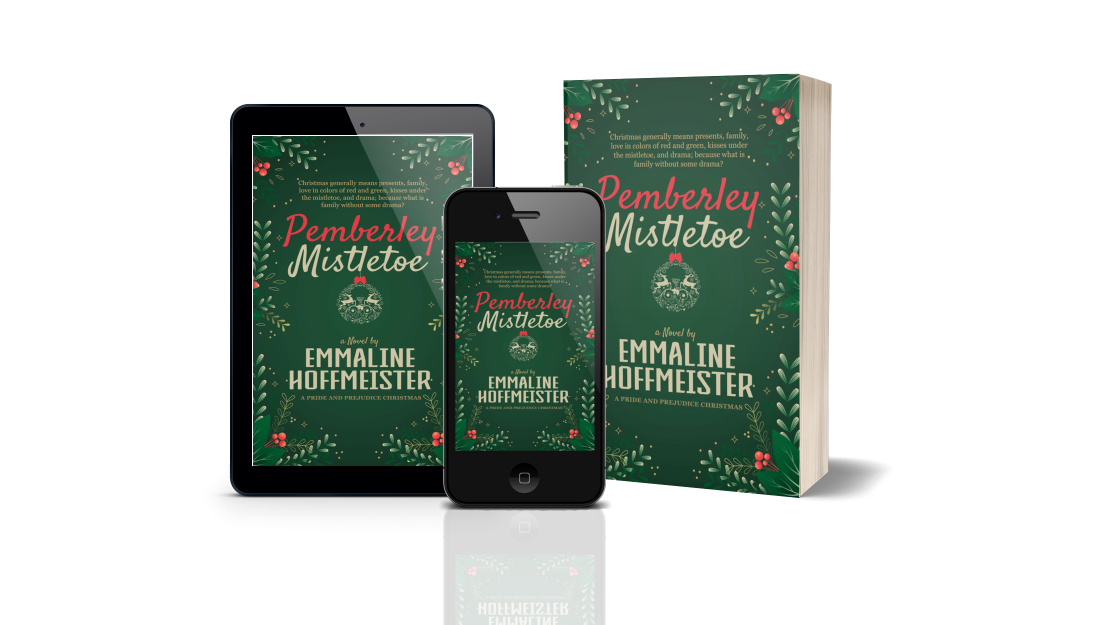 Pemberley Mistletoe. A Pride and Prejudice Christmas by Emmaline Hoffmeister