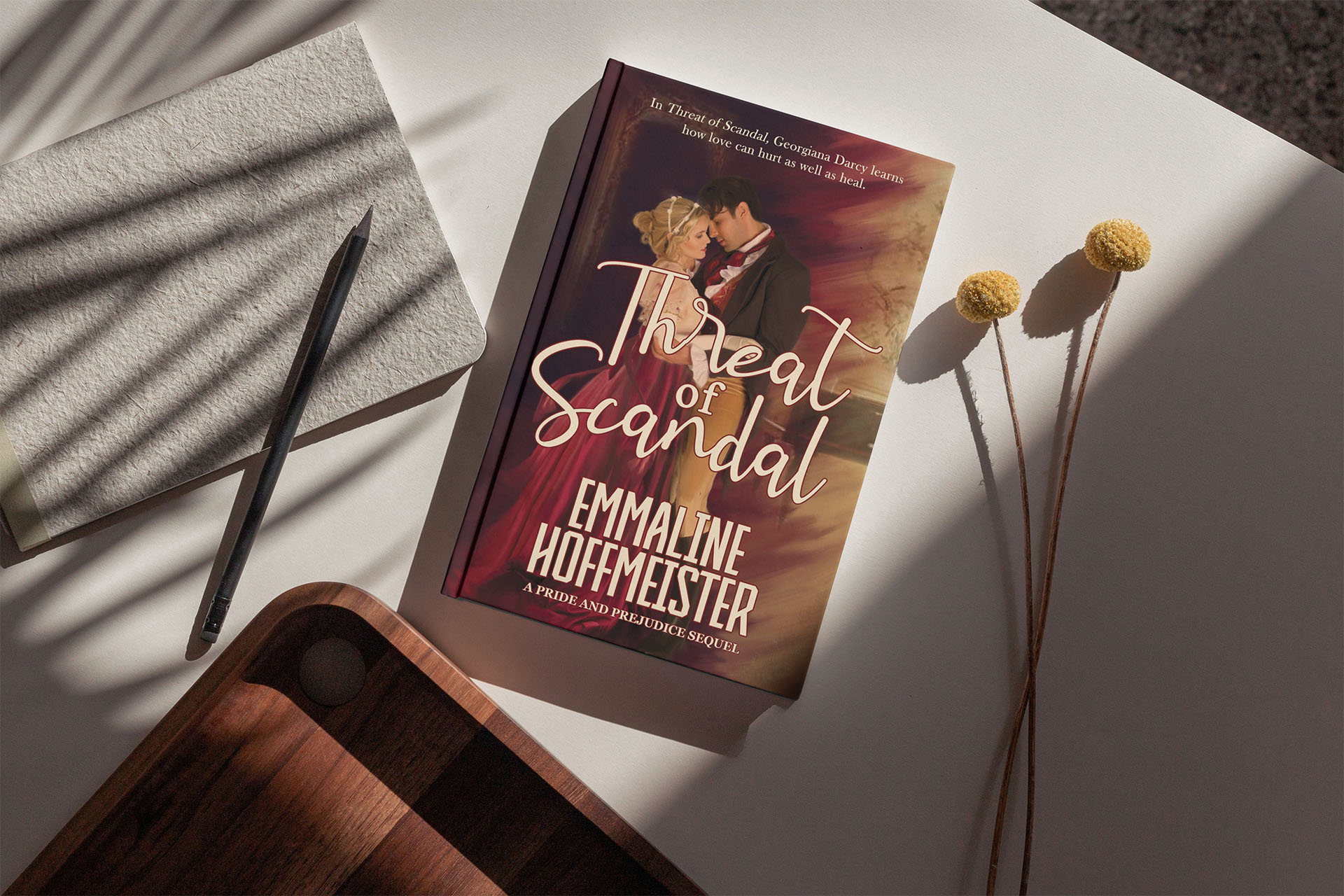 Threat of Scandal; A Pride and Prejudice Variation by Emmaline Hoffmeister