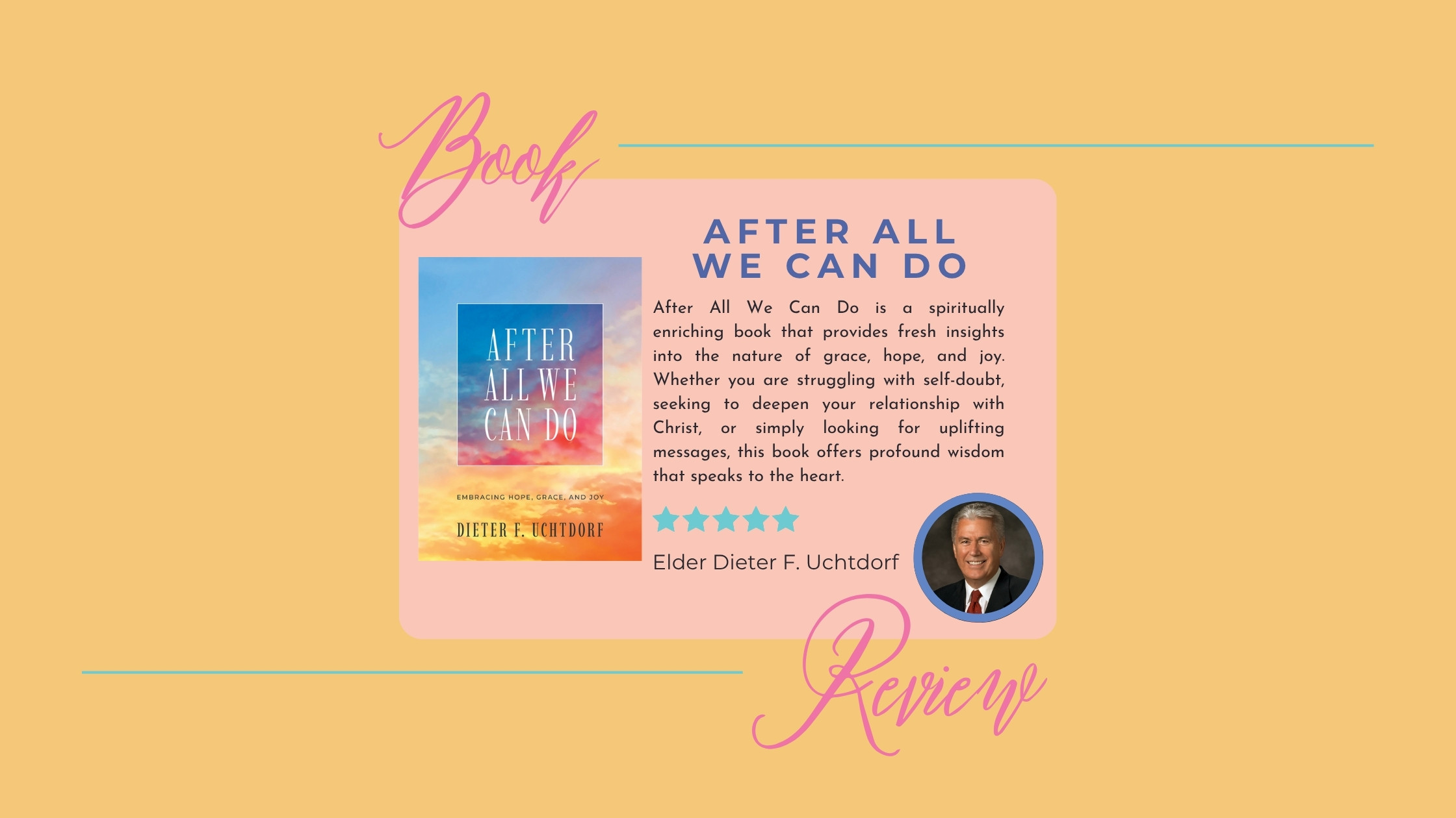 After All We Can Do by Dieter F Uchtdorf Book Review Thumbnail
