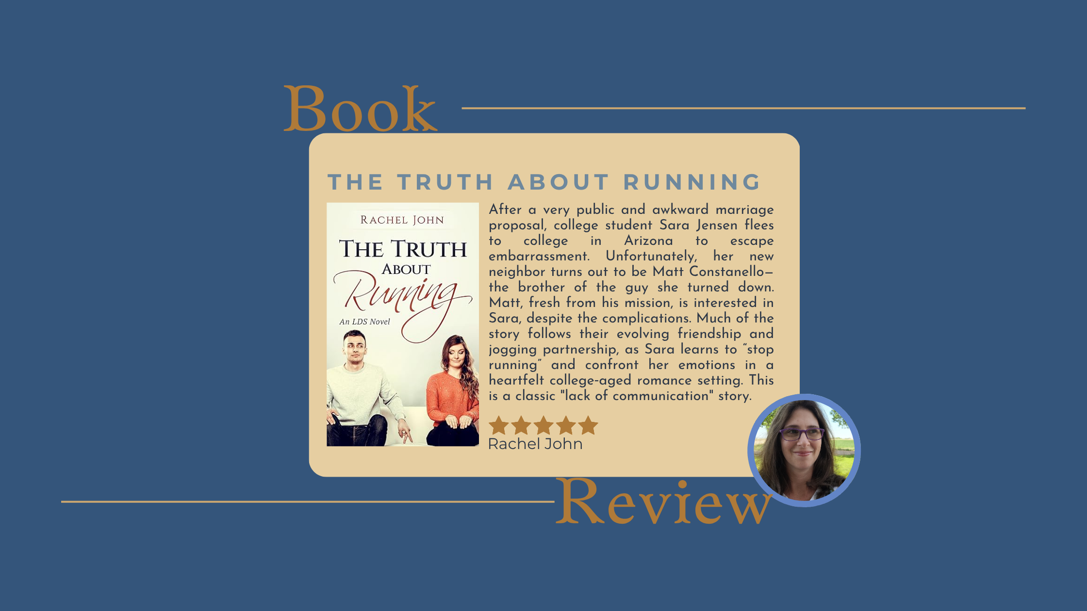 A book review graphic for The Truth About Running by Rachel John. The design features the book cover showing a man in a light sweater and a woman in a casual red sweater against a clean background, along with a review describing the story of Sara Jensen, a college student who flees to Arizona after a humiliating marriage proposal and reconnects with Matt, her new neighbor and the brother of the man she turned down.